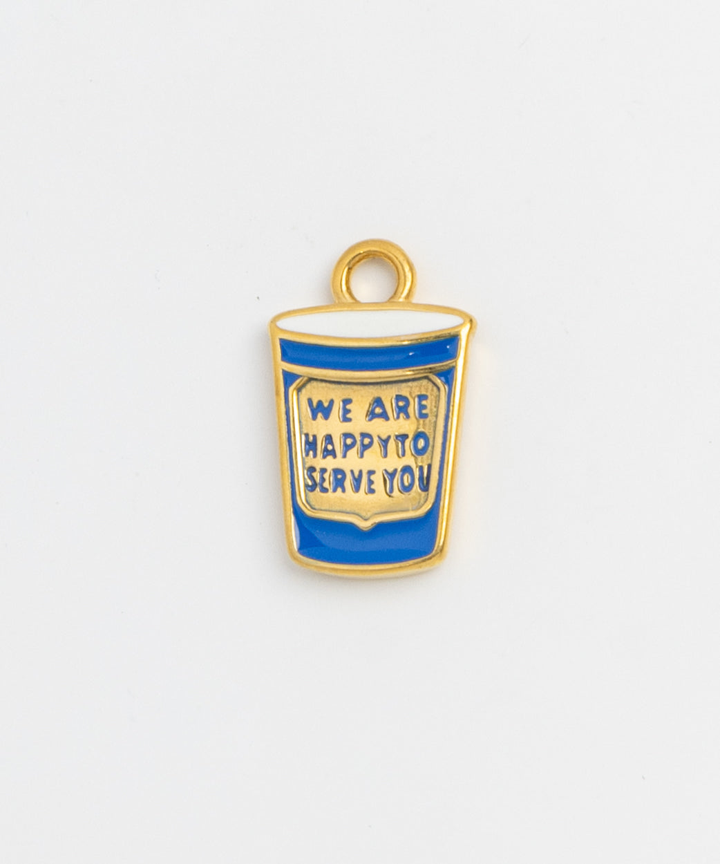 Blue and white enamel We Are Happy To Serve You cup charm